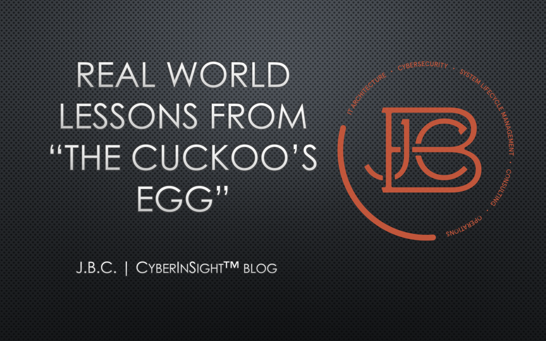 Real World Lessons From The Cuckoo’s Egg