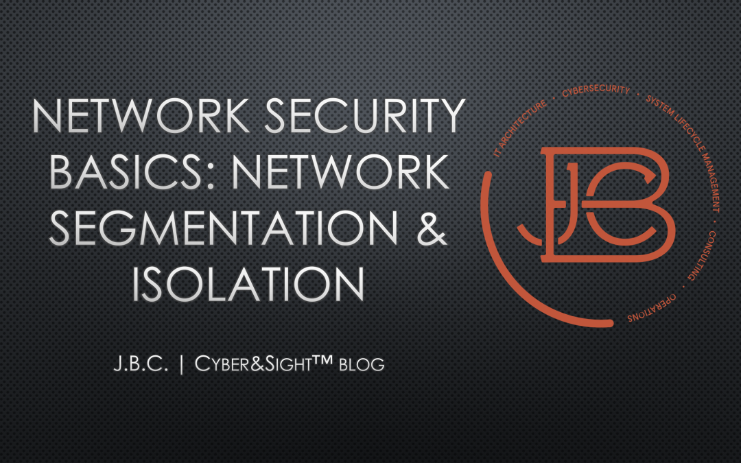 Network Security Basics: Network Segmentation & Isolation