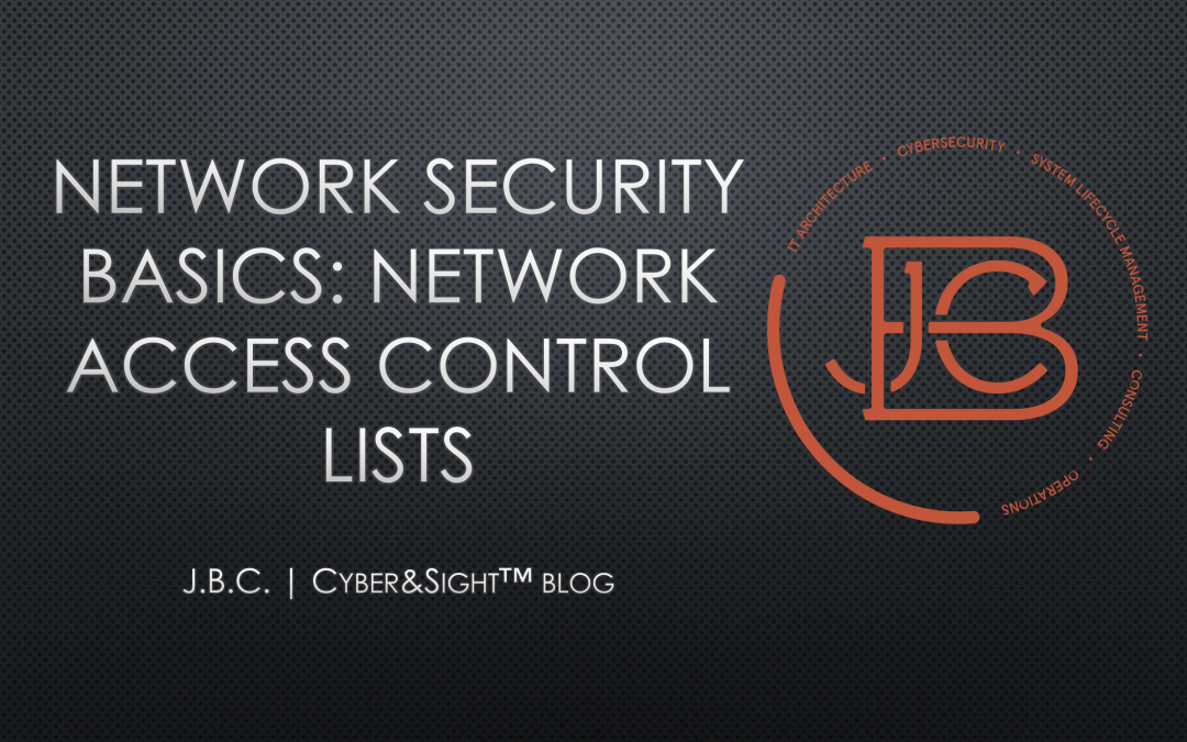 Network Security Basics: Network access Control Lists