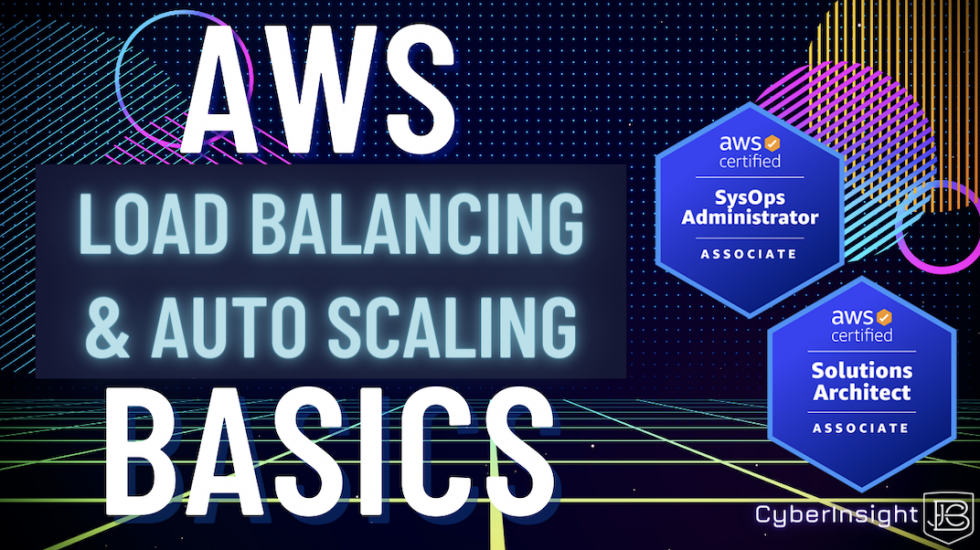 Learn The Fundamentals Of AWS Auto Scaling And Load Balancing | JBC ...