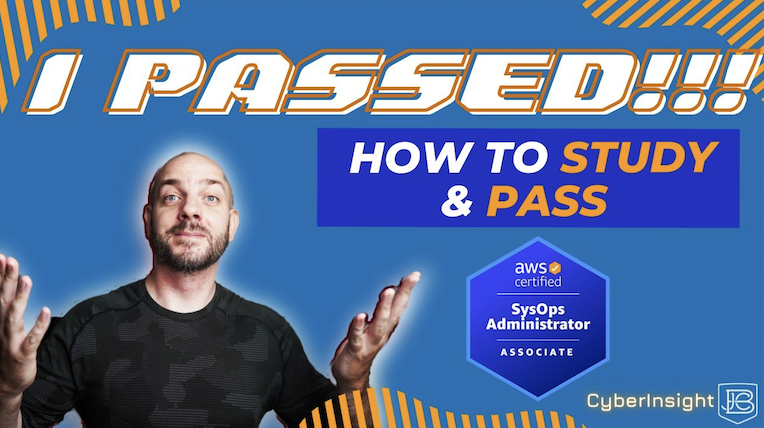 How I Passed the AWS SysOps Admin Associate | SOA-C02 Study Guide 2022