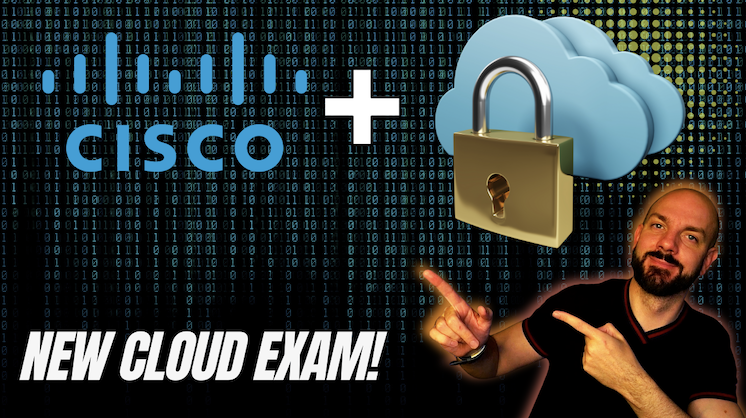 New Cisco Cloud Security Exam | SCAZT 300-740
